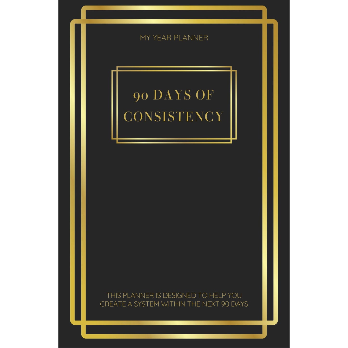 90 Days Of Consistency Digital Planner